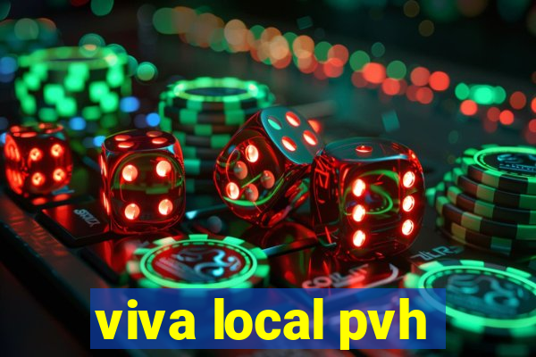 viva local pvh